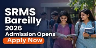 SRMS Bareilly UG and PG Admission 2026 Open at myportal.srms.ac.in; Check Last Date to Apply